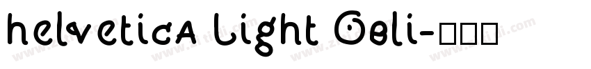 helvetica Light Obli字体转换